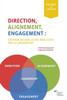 Direction, Alignment, Commitment: : Achieving Better Results Through Leadership (French) (French Edition)