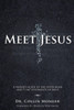 Meet Jesus