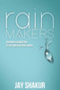 Rainmakers