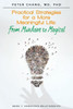 Practical Strategies For A More Meaningful Life: From Mundane To Magical