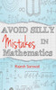 Avoid Silly Mistakes In Mathematics