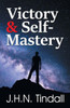 Victory And Self-Mastery