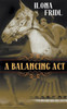 A Balancing Act