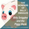 The Wonders Of Billy Sniggles
