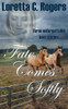 Fate Comes Softly