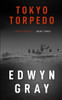 Tokyo Torpedo (The U-Boat Series)
