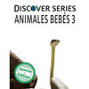 Animales Bebes 3 (Xist Kids Spanish Books)