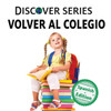 Volver Al Colegio (Xist Kids Spanish Books) (Spanish Edition)