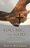 You, Me, And God: A Reflection On Intimate Relationships