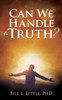 Can We Handle The Truth?