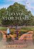 Do You Stop To See?