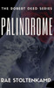 Palindrome: The Prequel To Six Dead Men