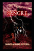 Sangre (Spanish Edition)