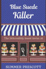 Blue Suede Killer (The Inncredibly Sweet Series)