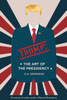 Trump: The Art Of The Presidency