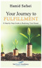 Your Journey To Fulfillment: A Step-By-Step Guide To Realizing Your Dream