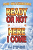 Ready Or Not Here I Come