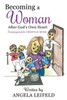 Becoming A Woman After God's Own Heart