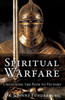 Spiritual Warfare: Unlocking The Path To Victory