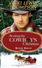 Rocking The Cowboy's Christmas (Rowdy Ranch)