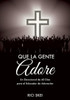 Que La Gente Adore