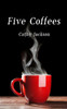 Five Coffees (Five Series)
