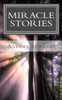 Miracle Stories: True Stories