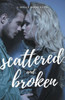 Scattered And Broken (Wingless)