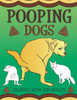 Pooping Dogs Coloring Book For Adults: Funny Dog Poop Toilet Humor Gag Book