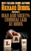 Man And Society: Criminal Law At Work