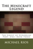 The Minecraft Legend: The Ghost Of Herobrine Part 1