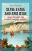 Slave Trade and Abolition: Gender, Commerce, and Economic Transition in Luanda (Women in Africa and the Diaspora)