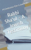 Rabbi Sha'Ul - A Jewish Testimony