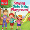 Saty Safe: Staying Safe In The Playground