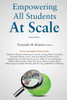 Empowering All Students At Scale