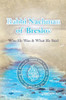 Rabbi Nachman Of Breslov; Who He Was, And What He Said