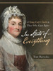 In Spite Of . . . Everything: A Young Lady's Guide To Those Who Came Before