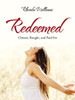 Redeemed: Chosen, Bought, And Paid For