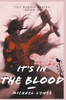 It's In The Blood (The Blood Series)