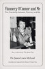 Flannery OConnor And Me: The Friendship Between Flannery And Me
