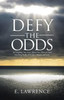 Defy The Odds