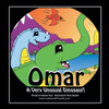 Omar A Very Unusual Dinosaur!