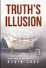 Truth's Illusion: Book Three Of The Warren Files
