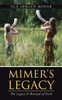 Mimer's Legacy: The Legacy & Betrayal Of Faith