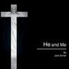 He And Me