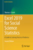 Excel 2019 for Social Science Statistics: A Guide to Solving Practical Problems (Excel for Statistics)