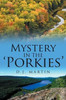 Mystery In The Porkies