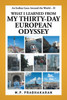 An Indian Goes Around The World ? Ii: What I Learned From My Thirty-Day European Odyssey
