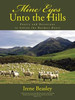 Mine Eyes Unto The Hills
