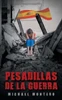 Pesadillas De La Guerra (Spanish Edition)
